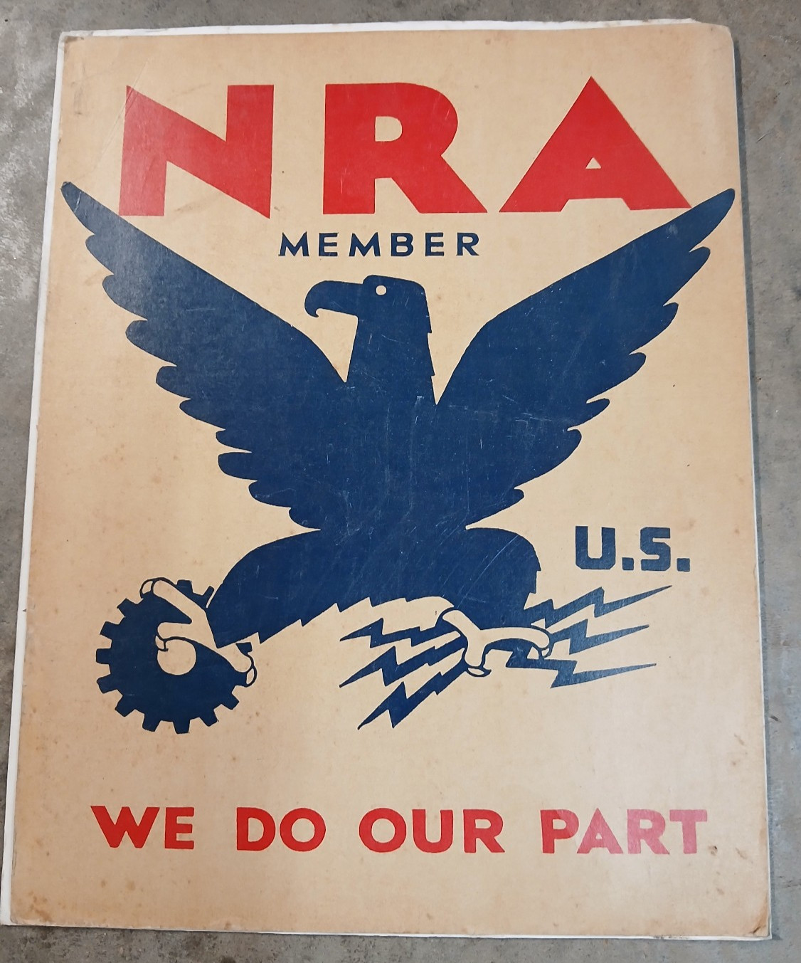 NRA Poster, genuine, 1930's. National Recovery Act, Depression