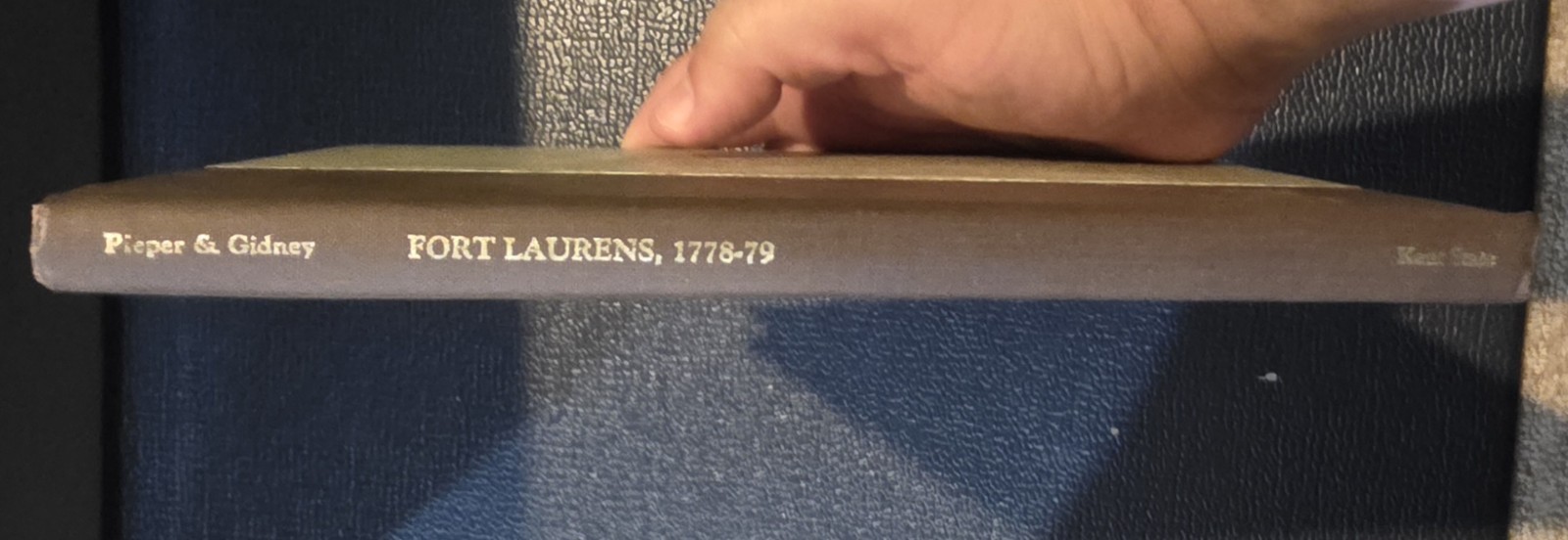 Fort Laurens, 1778-1779: The Rev. War in Ohio. 1st Ed. HC. Kent U Press 1976
