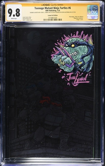 TMNT 6 CGC 9.8 Sig. Series Josh Lyman SKETCH Signed Kevin Eastman Foil Virgin