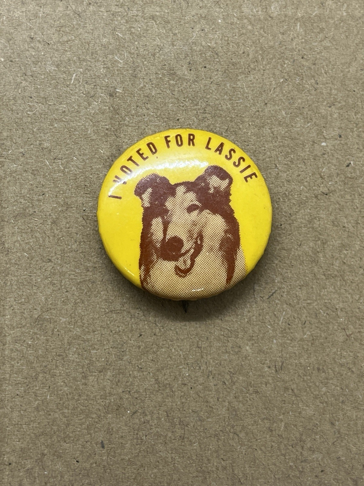 Vintage 1956 I Voted for Lassie Pin Back Button Campbells Soup Premium