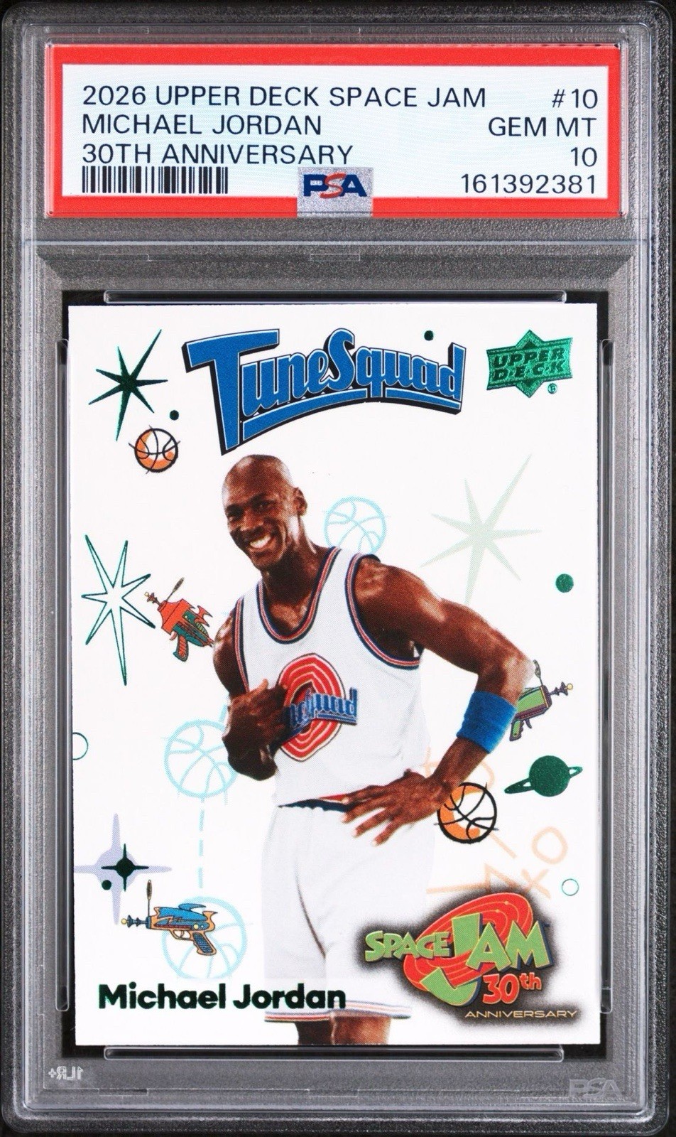 2026 UD SPACE JAM 30TH ANNIVERSARY #10 MICHAEL JORDAN PSA 10 2026 UD SPACE JAM 30TH ANNIVERSARY #10 MICHAEL JORDAN PSA 10