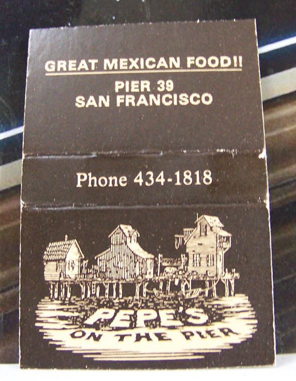   Rare Vintage Matchbook Cover B2 San Francisco California Pepe\'s On The Pier