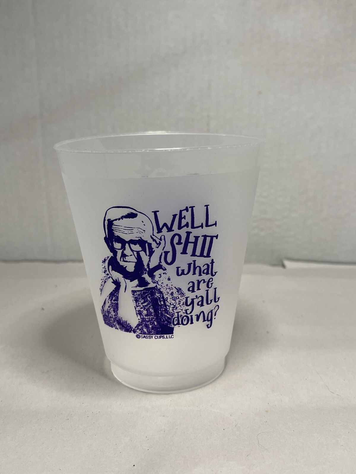 Leslie Jordan Well Sht What Are Y’all Doing Frosted Plastic Cup 16 oz Leslie Jordan Well Sht What Are Y’all Doing Frosted Plastic Cup 16 oz