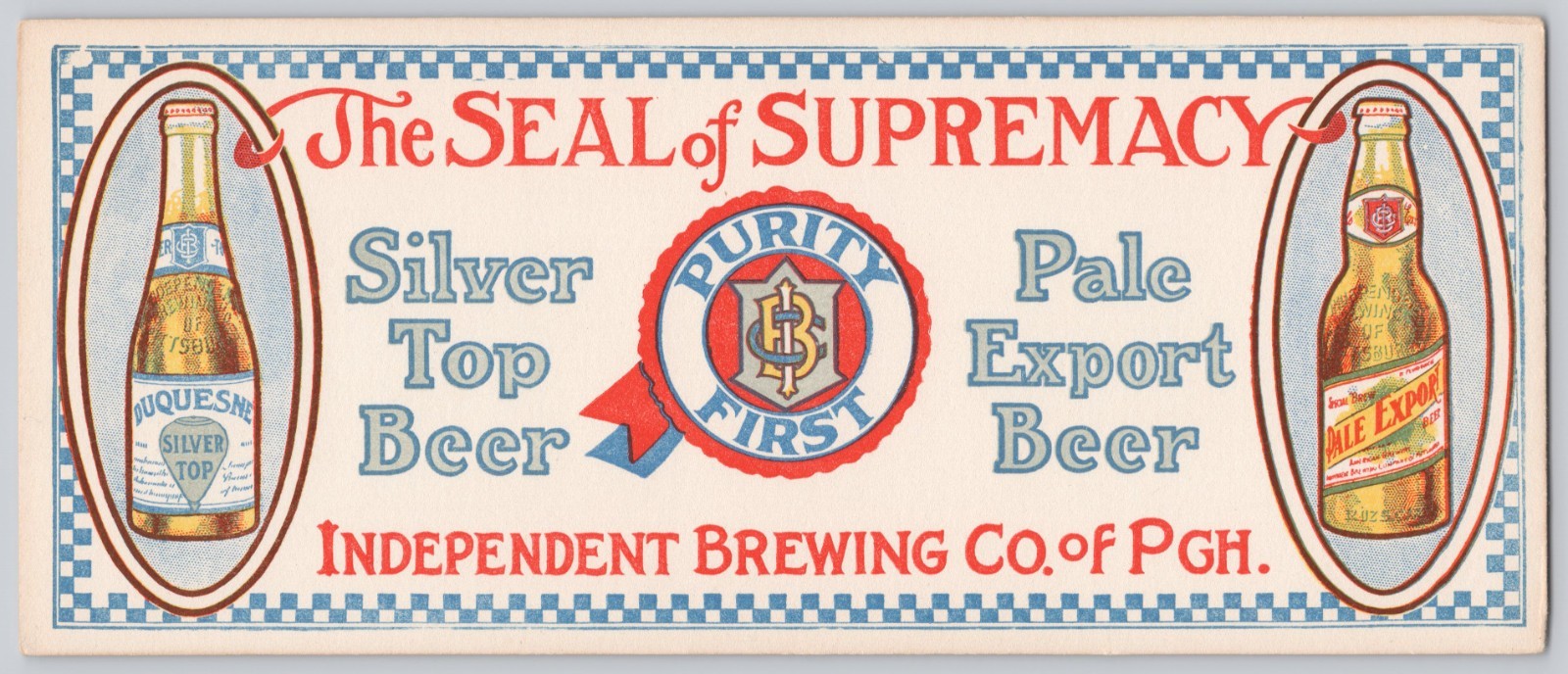 Independent Brewing Co Pittsburgh PA Pre Pro Beer Advertising Ink Blotter B1-48