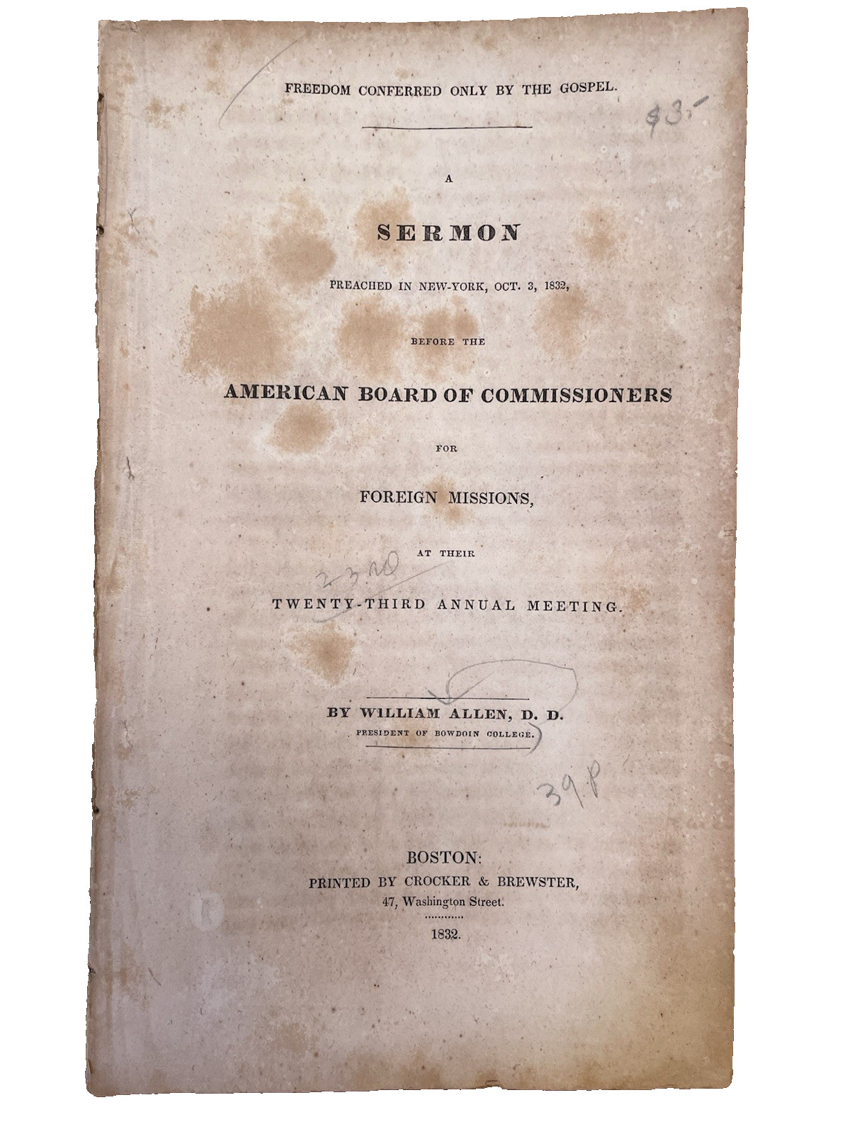 1832 Sermon William Allen NYC to American Board of Commissioners Christian ATQ 1832 Sermon William Allen NYC to American Board of Commissioners Christian ATQ