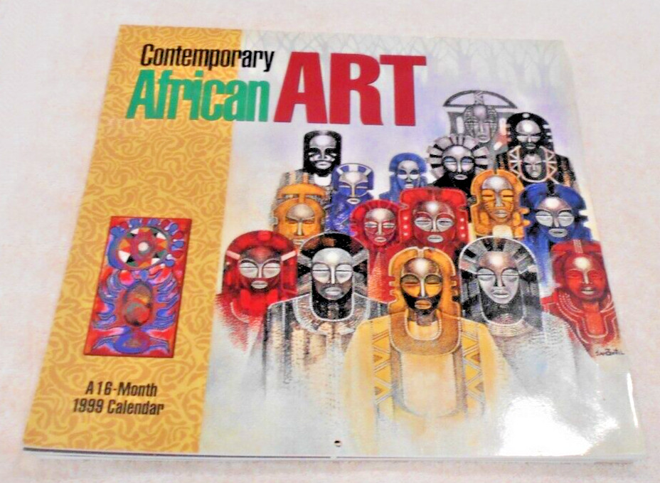 Contemporary African Art 1999 Calendar Contemporary African Art 1999 Calendar