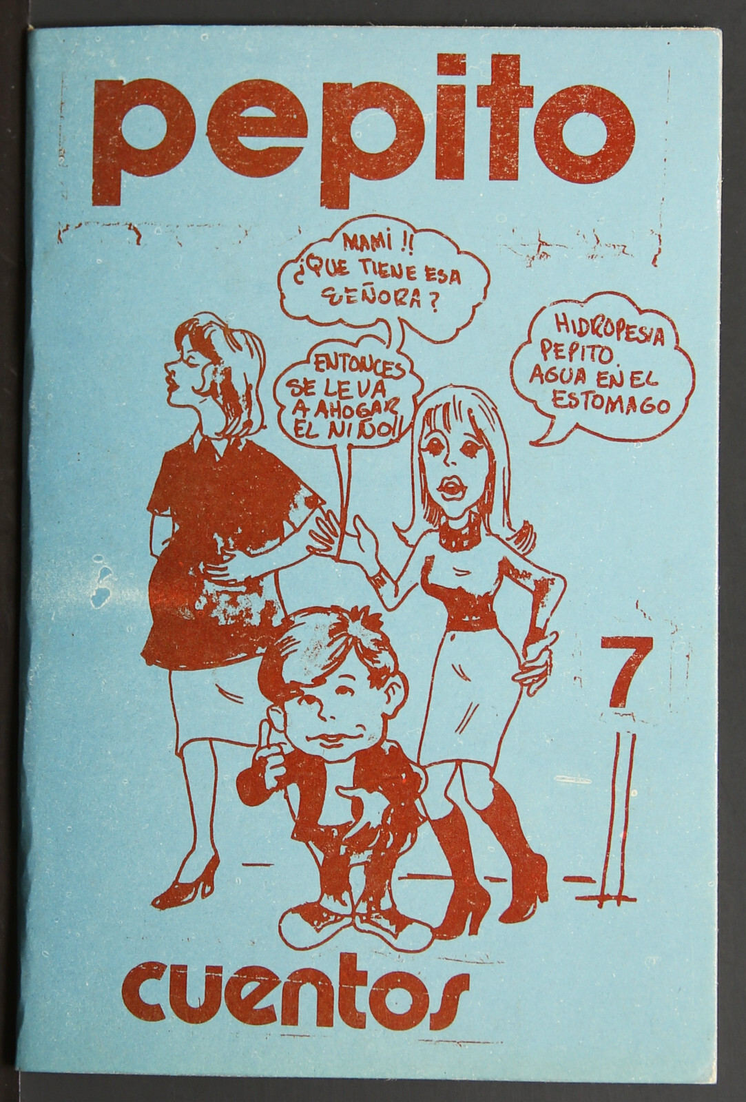 Limited Edition - Pepito - The Best Stories of Pepito No.7 Spanish 1982 EPH532 Limited Edition - Pepito - The Best Stories of Pepito No.7 Spanish 1982 EPH532