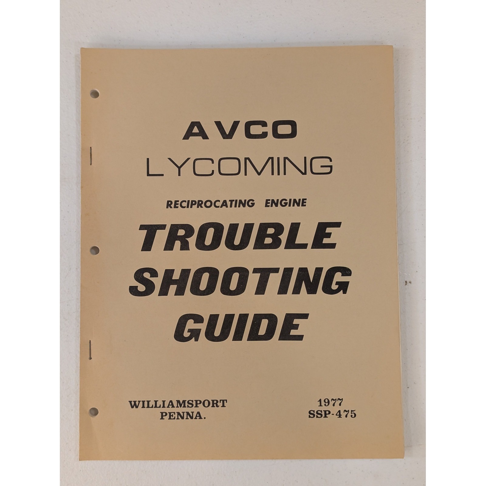 AVCO Lycoming Reciprocating Engine Troubleshooting Guide 1977 SSP-475