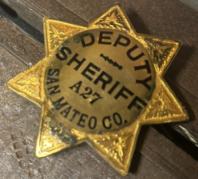 Vintage Obsolete Sheriffs Badge San Mateo County California Irving & Jachsens
