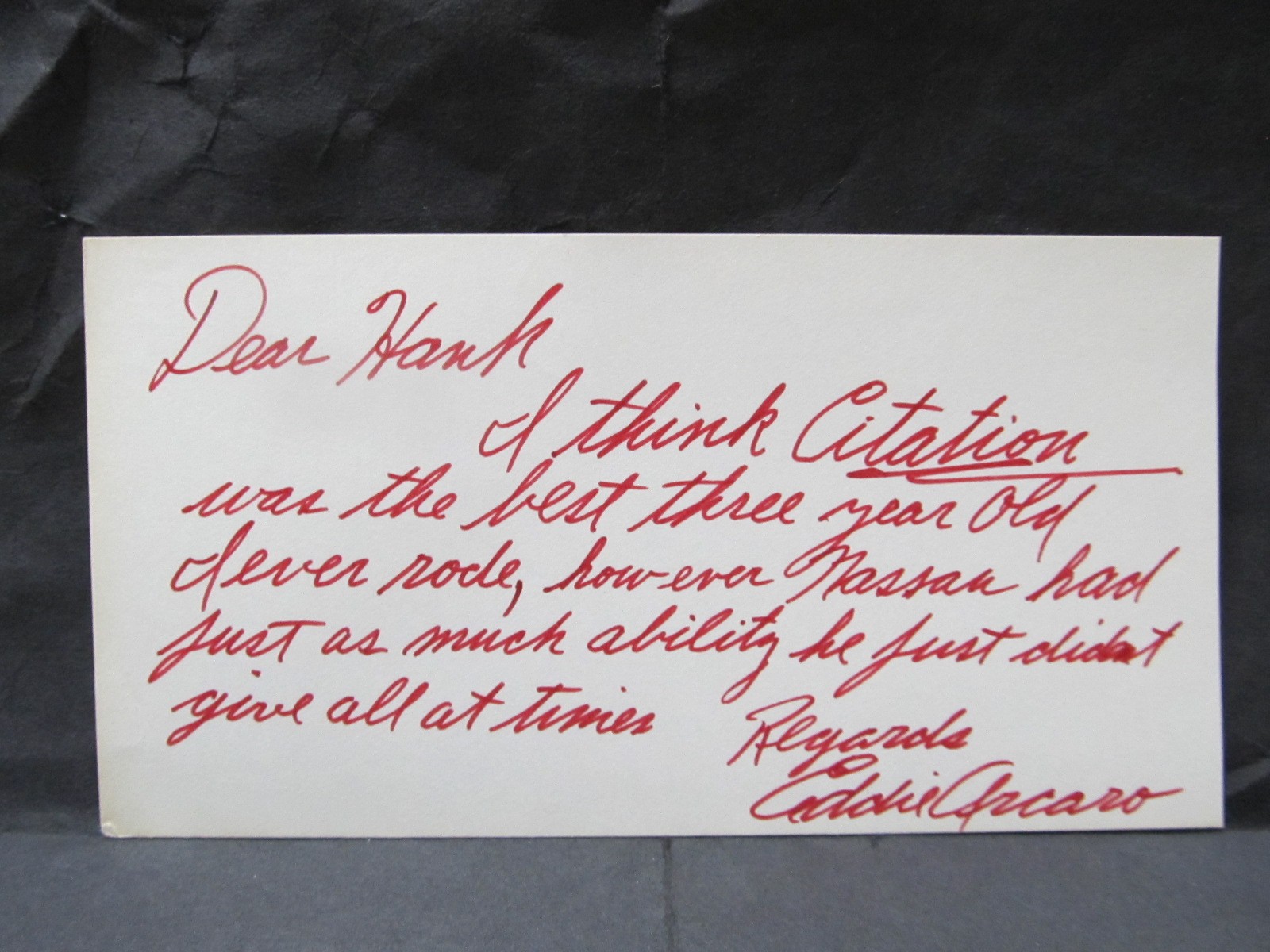 RARE Eddie Arcaro AUTOGRAPH HAND  WRITTEN NOTE THE BEST 3 YEAR OLD HE EVER RODE