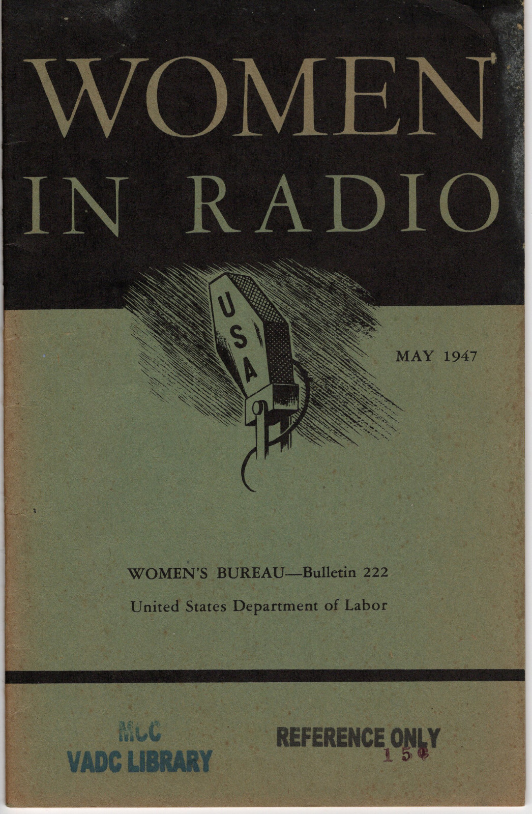 Vintage May 1947 Women in Radio, Women's Bureau Bulletin 222, U.S. Dept of Labor Vintage May 1947 Women in Radio, Women's Bureau Bulletin 222, U.S. Dept of Labor