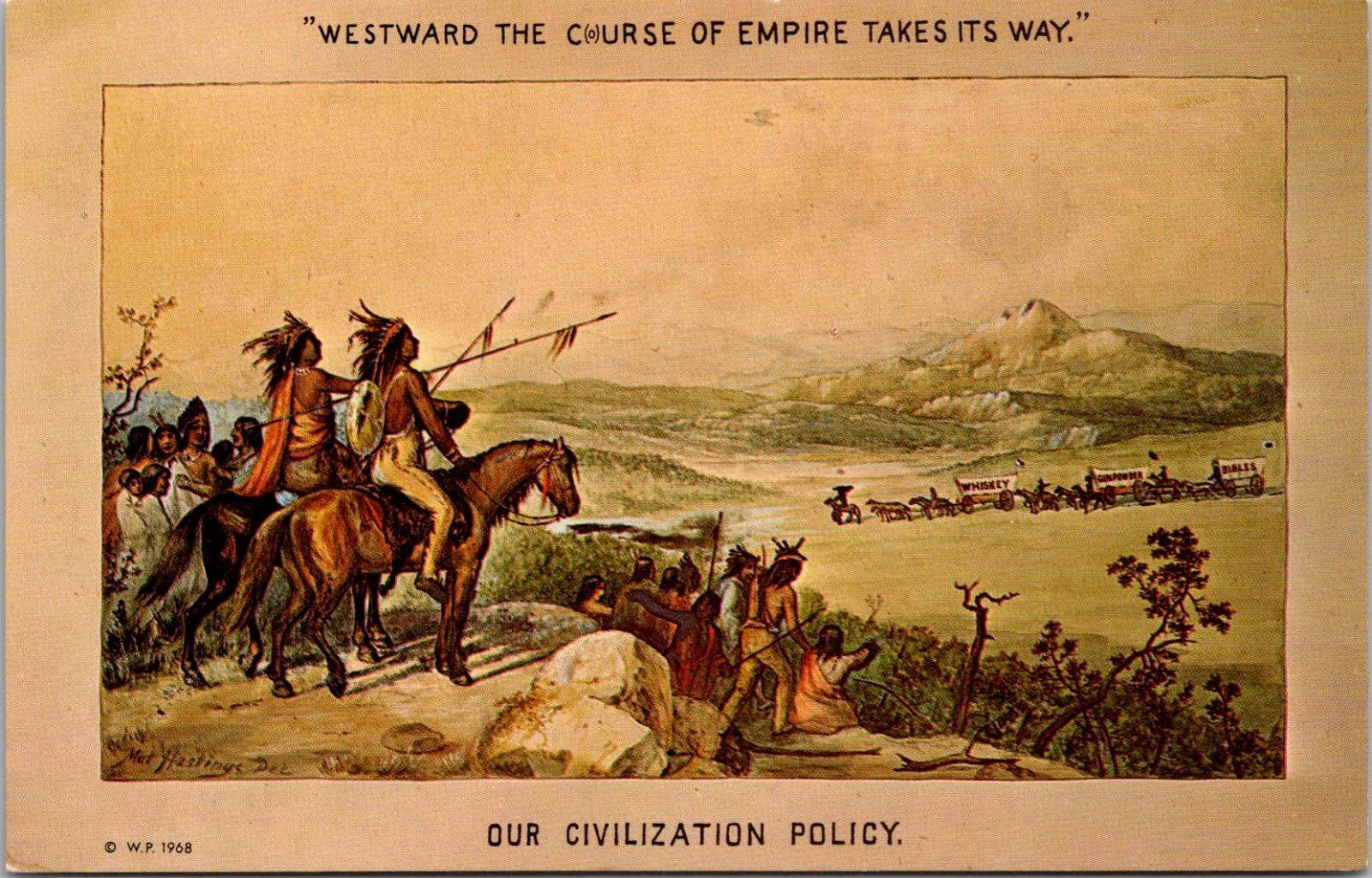 Westward the Curse of Empire Takes Its Way; Our Civilization Policy RE: Indians 