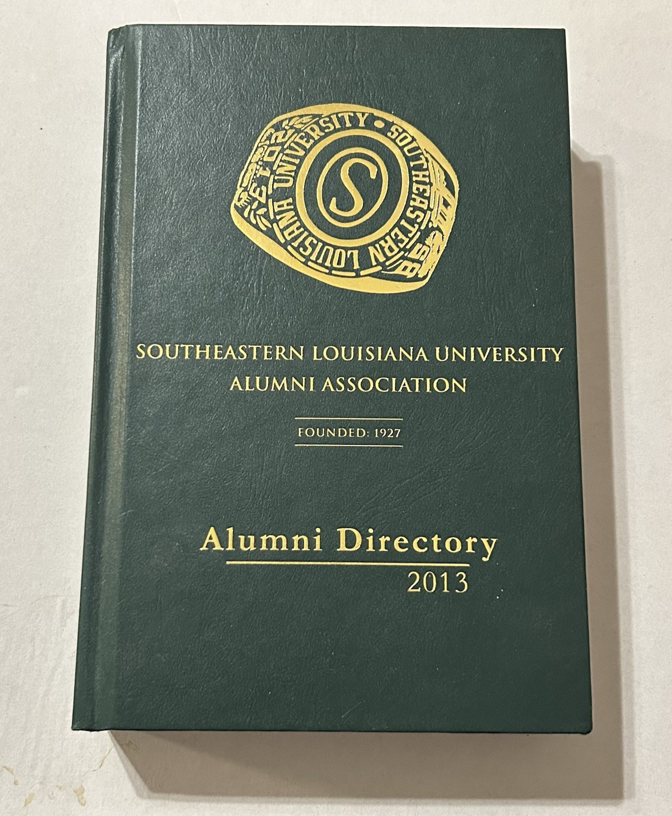 Southeastern Louisiana University Alumni Directory 2013 - SELU SLU - Hammond LA