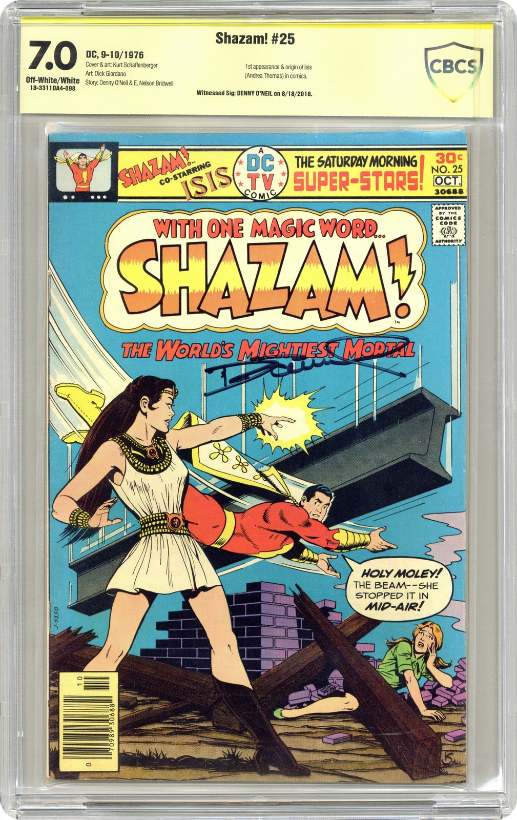 Shazam #25 CBCS 7.0 Witnessed Sig Denny O\'Neil 1976 18-3311DA4-098 1st app. Isis