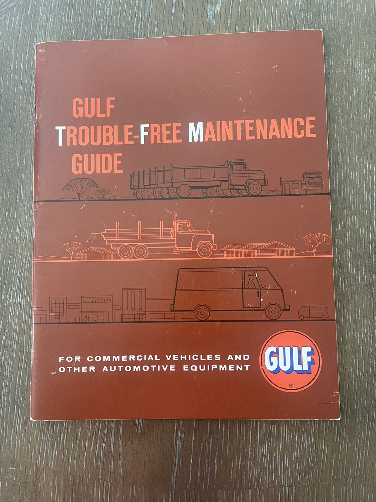 Gulf : Trouble Free Maintenance Guide- Commercial Vehicles - Vintage Late 1960\'s