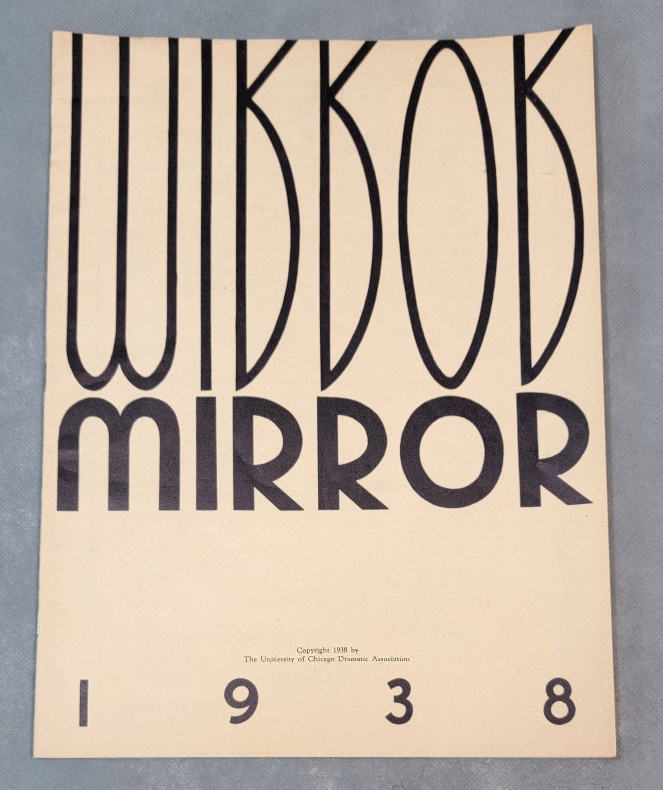 1938 UNIVERISTY OF CHICAGO Program MIRROR Revue DRAMATIC ASSOCIATION