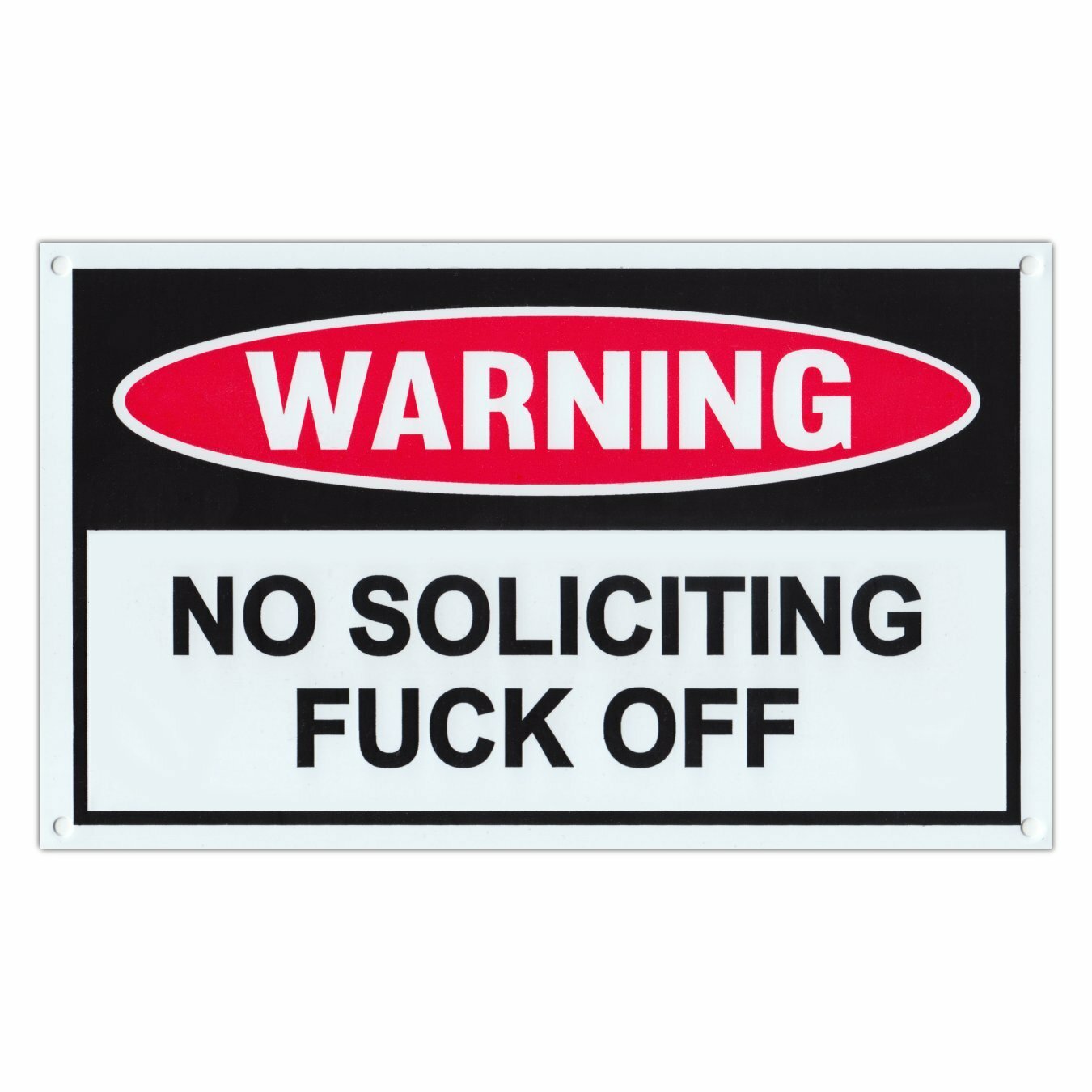 Funny Warning Sign, Plastic, No Soliciting, F*** Off, 10\