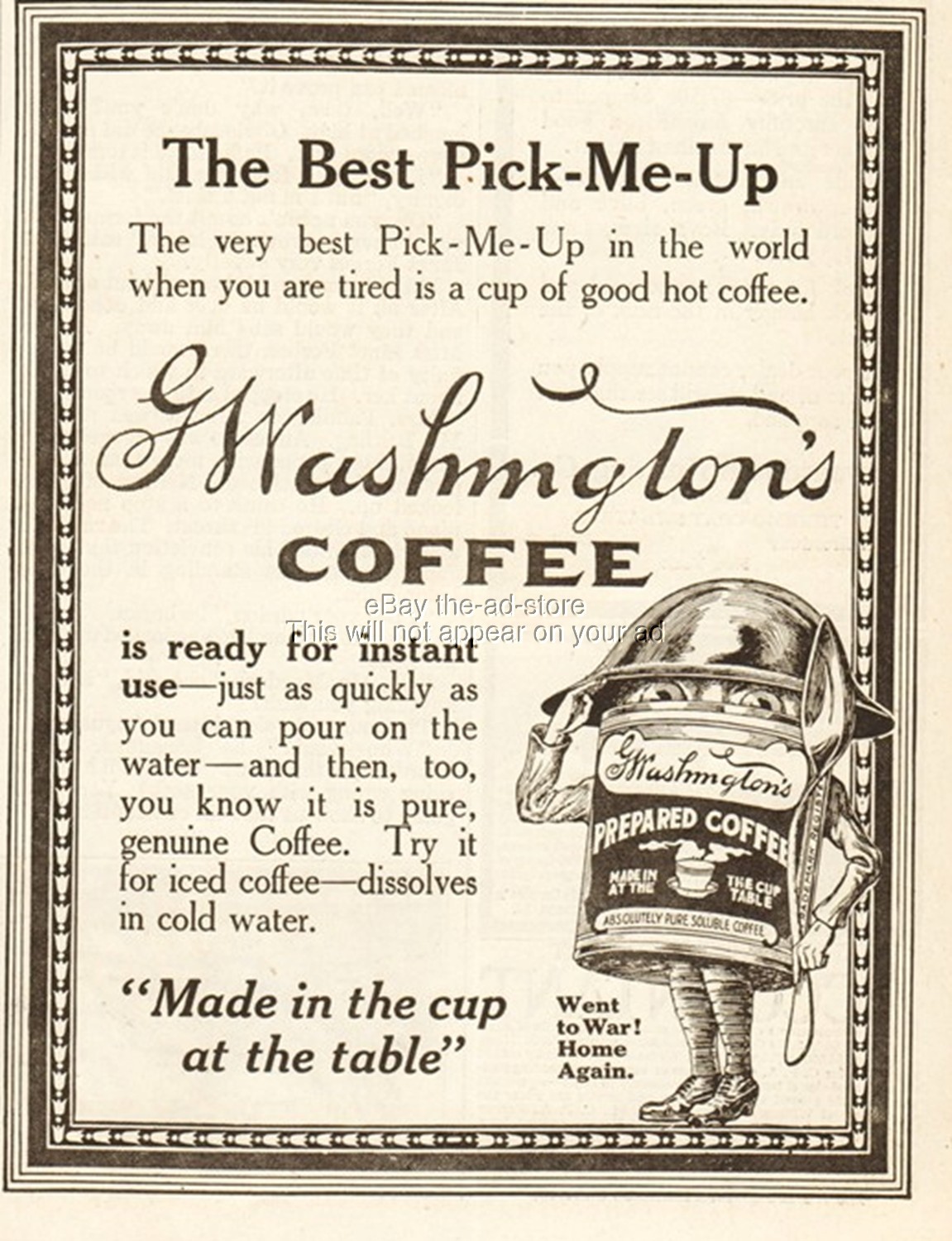 1919 G. Washington Instant Coffee Ad Post Pick-Me-Up WWI Went to War Home Again