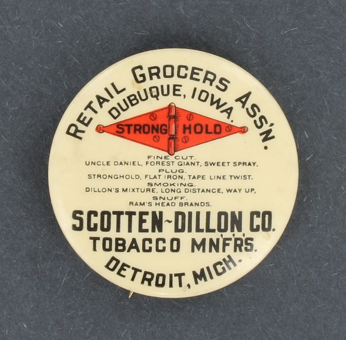 Scotten Dillon Tobacco Co 1896 Dubuque Iowa Retail Grocers Assn. Detroit Button