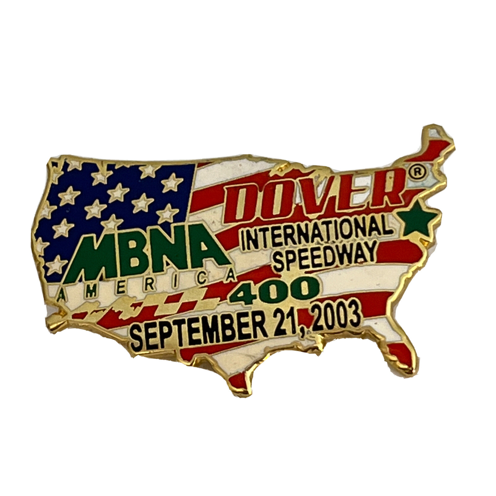 2003 MBNA America 400 Dover Downs Delaware NASCAR Race Car Racing Lapel Hat Pin