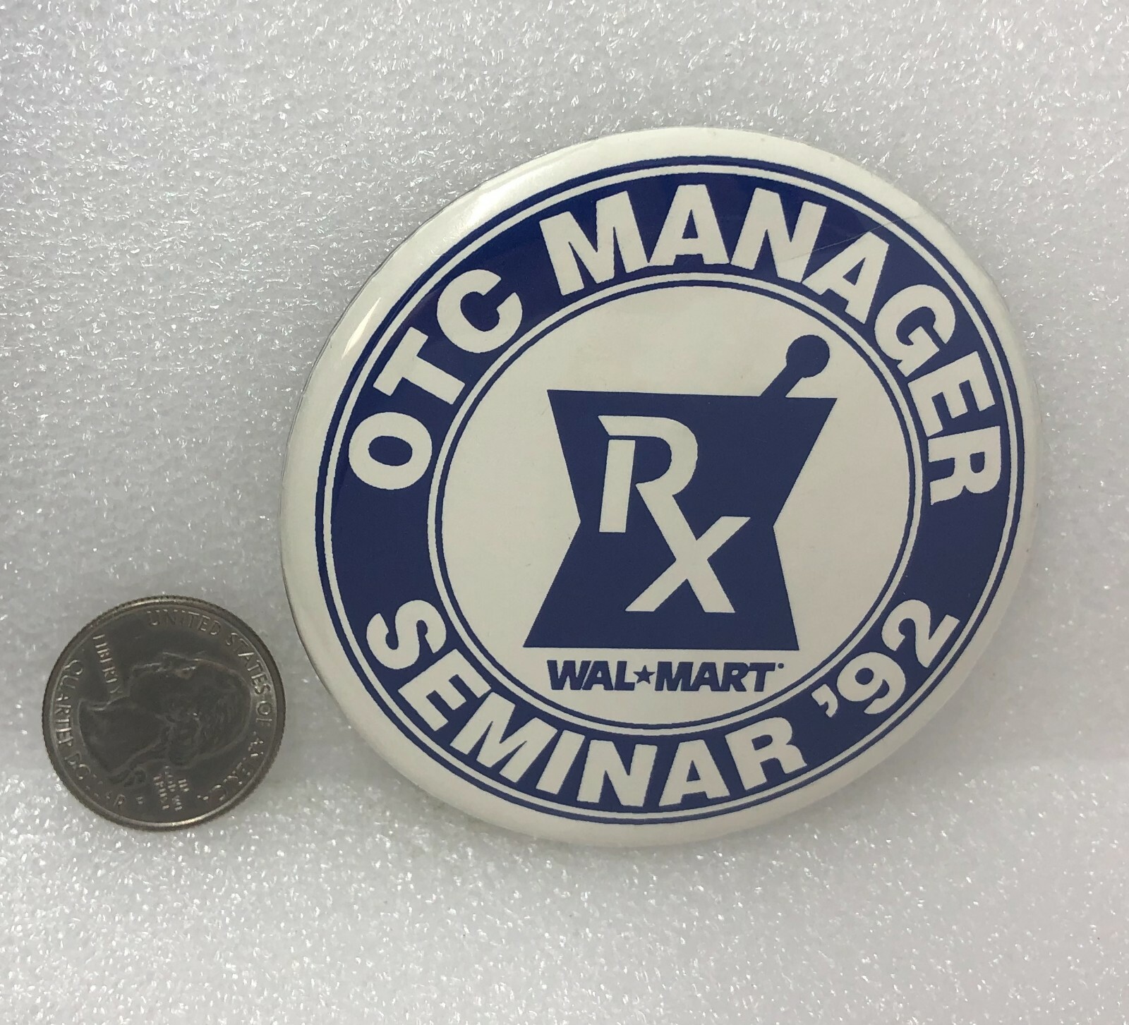 1992 Walmart RX OTC Manager Seminar Pin