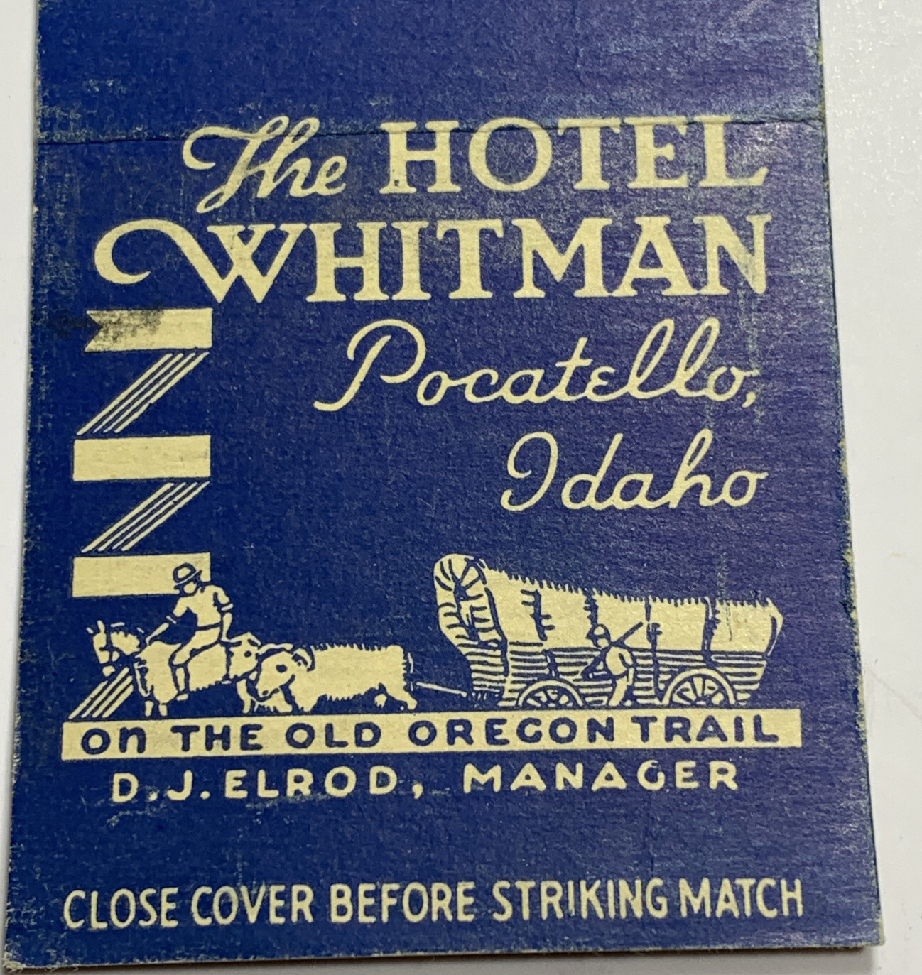 Whitman Oregon Trail  Hotel Matchbook Pocatello Idaho￼