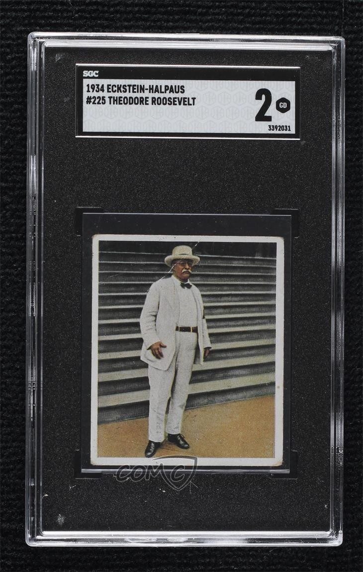 1934 Tobacco Eckstein Halpus Back Theodore Roosevelt #225 SGC 2 1n21