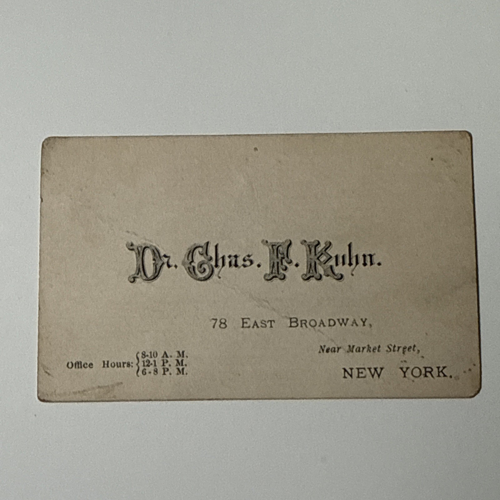 NY Dr Charles F Kuhn East Broadway Market Street Vtg Business Card