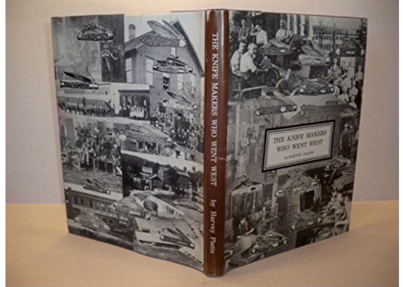 The Knife Makers Who Went West By Harvey Platts