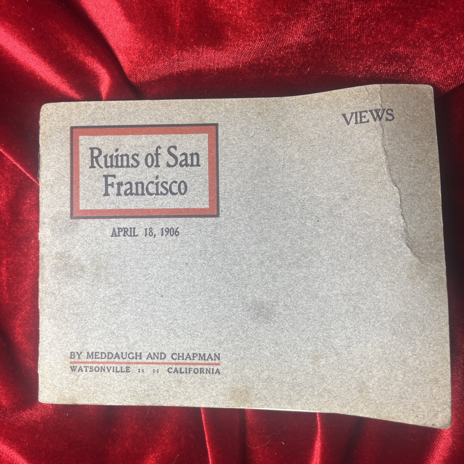Ruins of San Francisco April 18, 1906 Soft Cover First Edition Meddaugh  Chapman