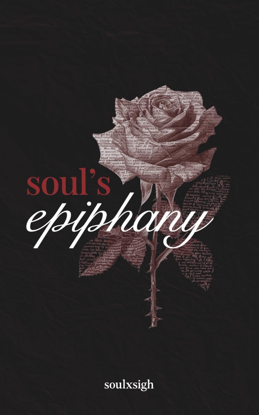 Soul\'s Epiphany: Poetry Collection for the Soul
