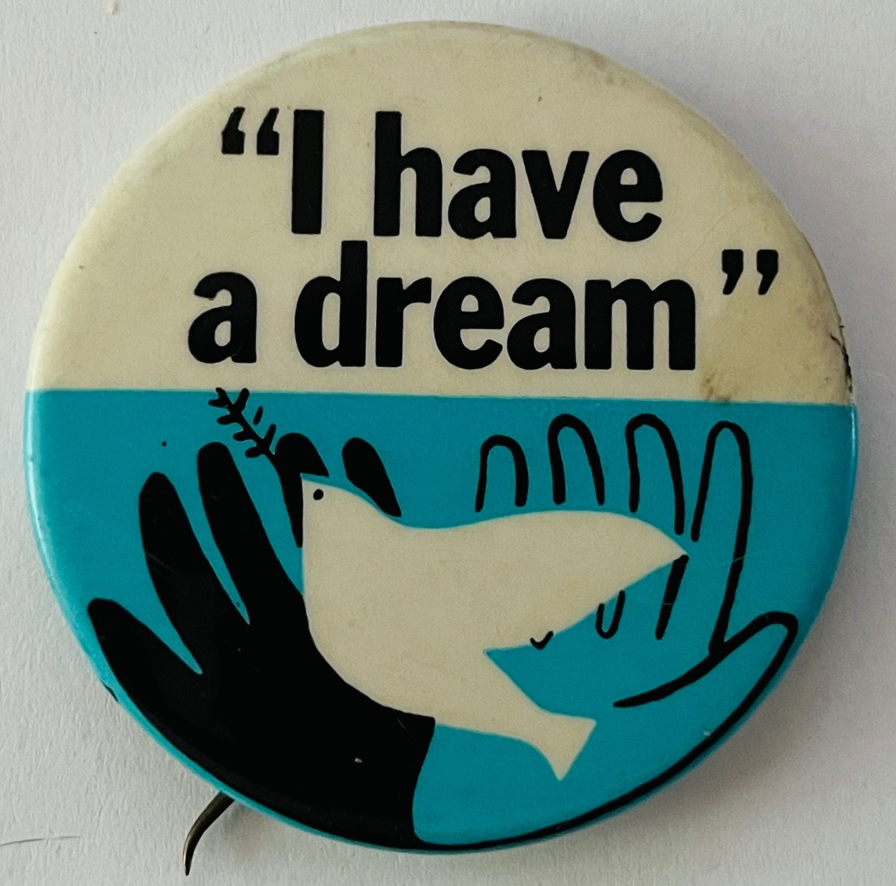 I Have A Dream 1968 button Martin Luther King Civil Rights Peace Dove cause pin