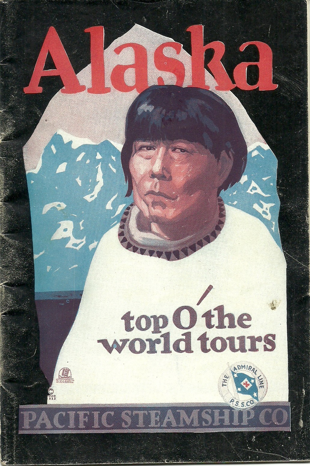1927 Alaska “Top O’ the World Tours” Pacific Steamship Booklet Travel Ephemera