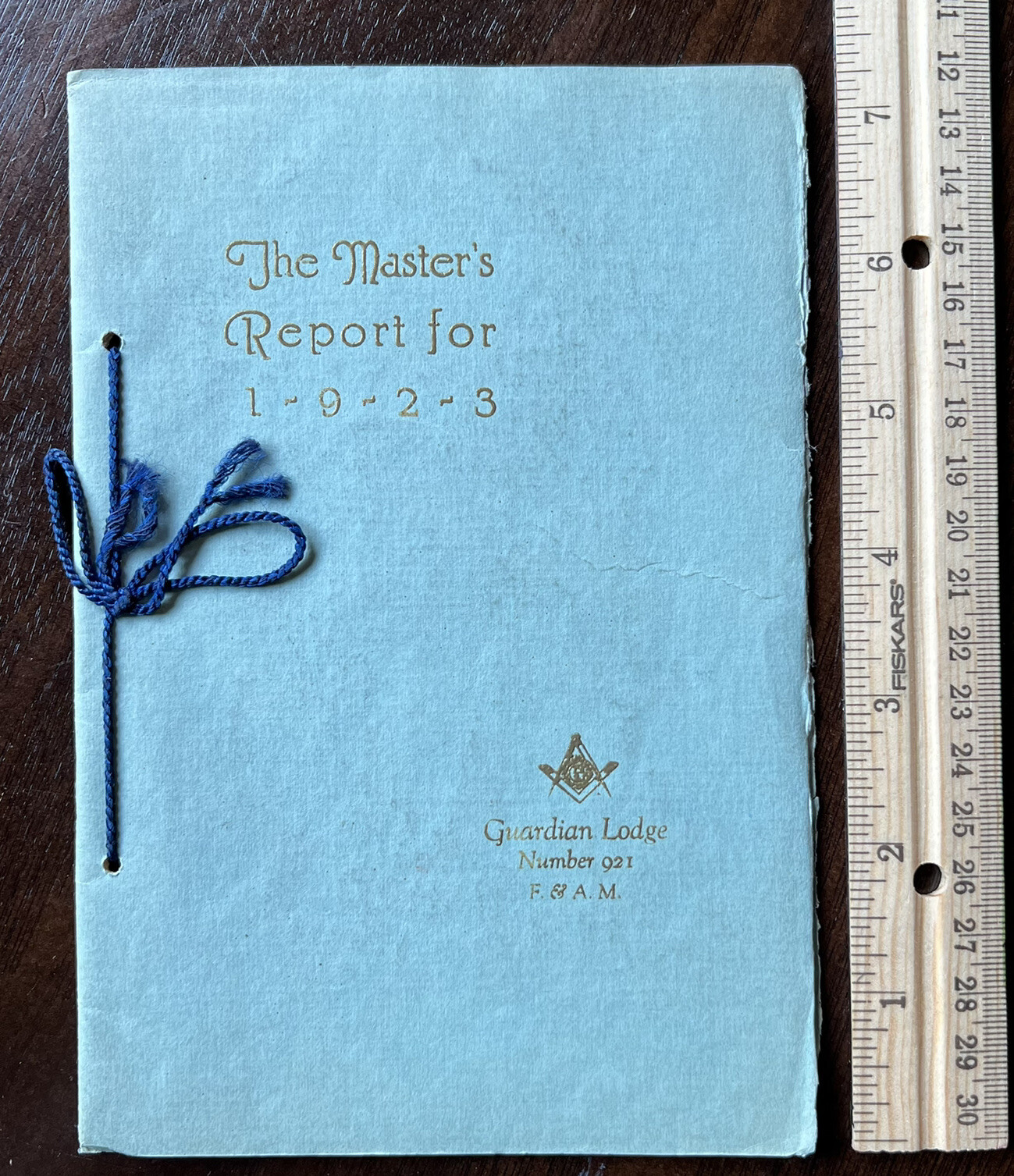 1923 FREEMASON MASONIC MASTER'S REPORT GUARDIAN LODGE #921 F. & A.M. NEW YORK 1923 FREEMASON MASONIC MASTER'S REPORT GUARDIAN LODGE #921 F. & A.M. NEW YORK