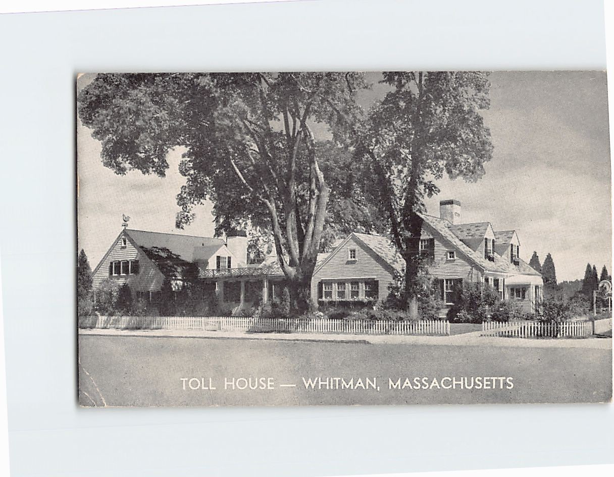 Toll House Whitman Massachusetts  B-309743