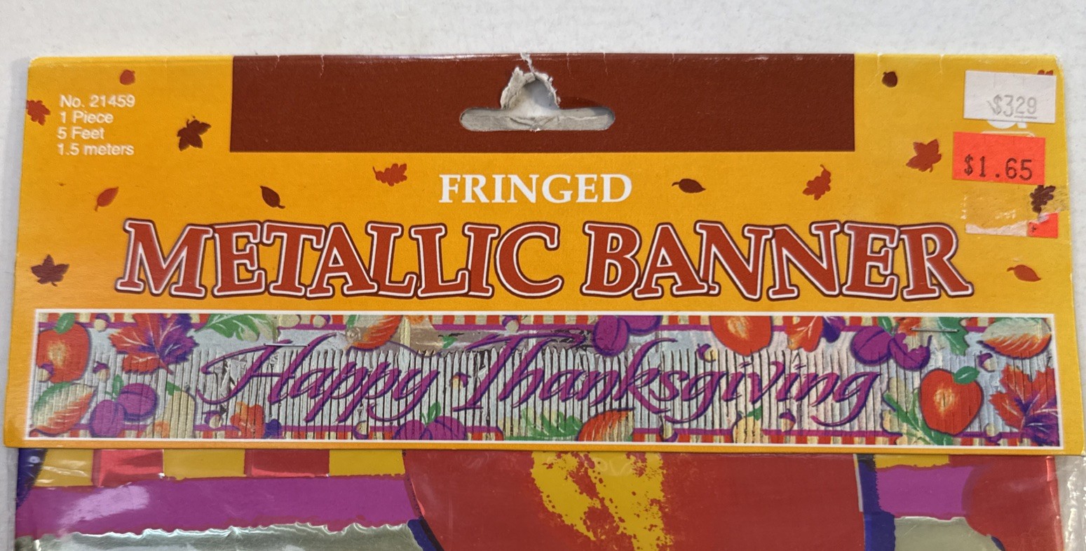 Happy Thanksgiving Party Dinner Metallic Fringed Banner Vintage 1990 Sign 5 Foot