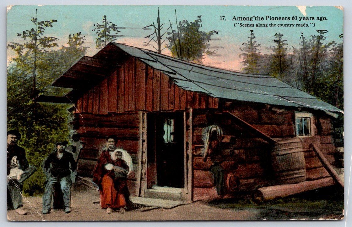 Antique Among the Pioneers Log Cabin Family Forest Scene 1914 Antique Among the Pioneers Log Cabin Family Forest Scene 1914