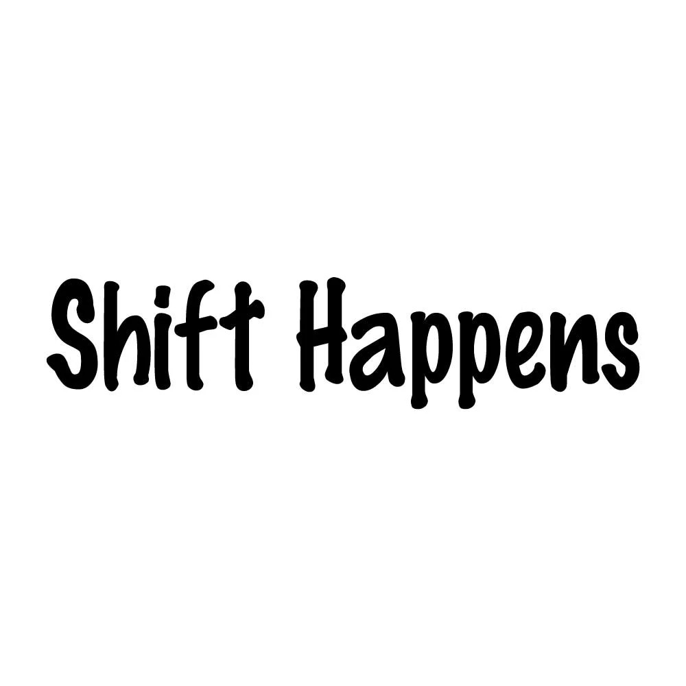Shift Happens Manual Transmission Decal Sticker Black Die Cut Vinyl
