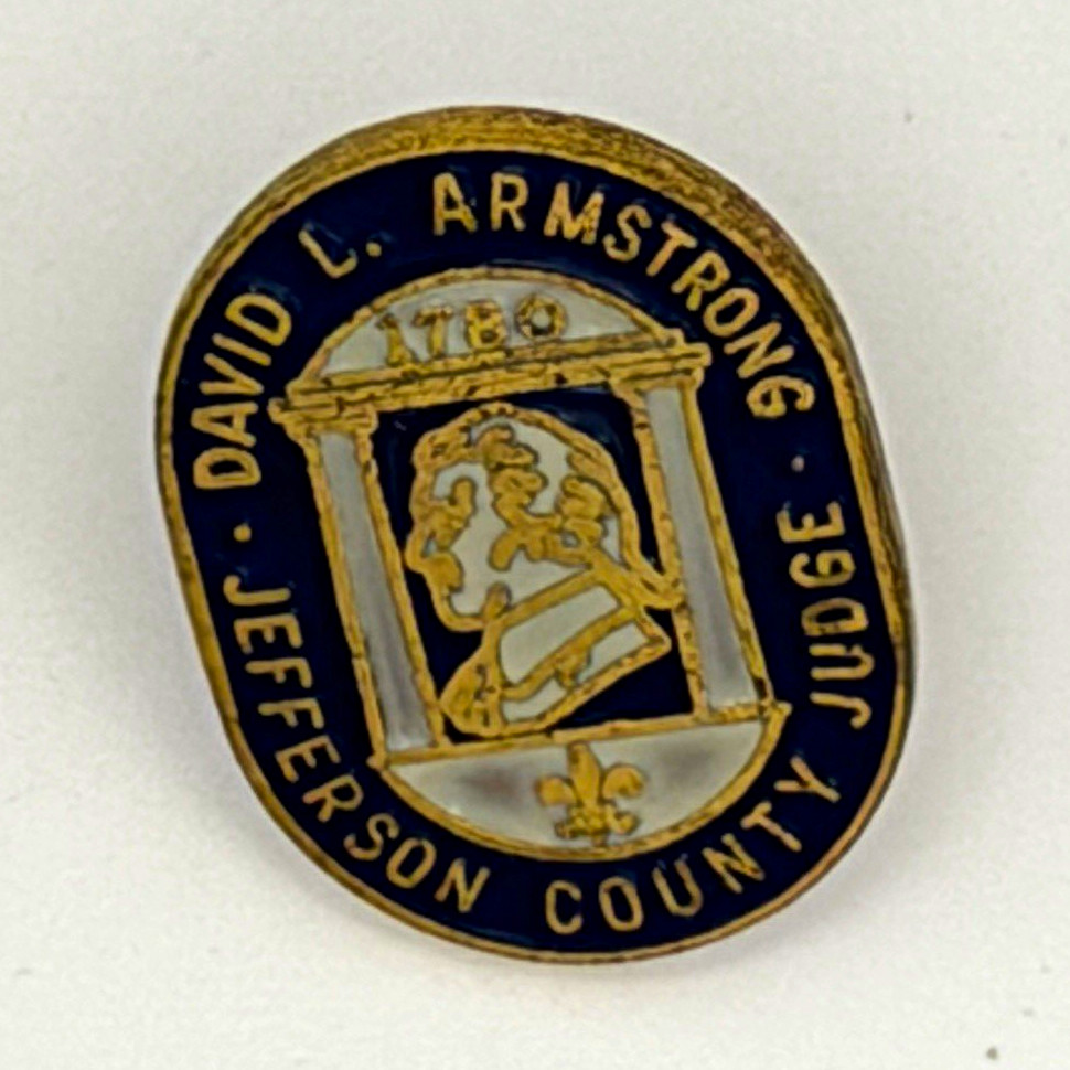 Vintage David L. Armstrong Jefferson County Judge Executive Louisville Pin