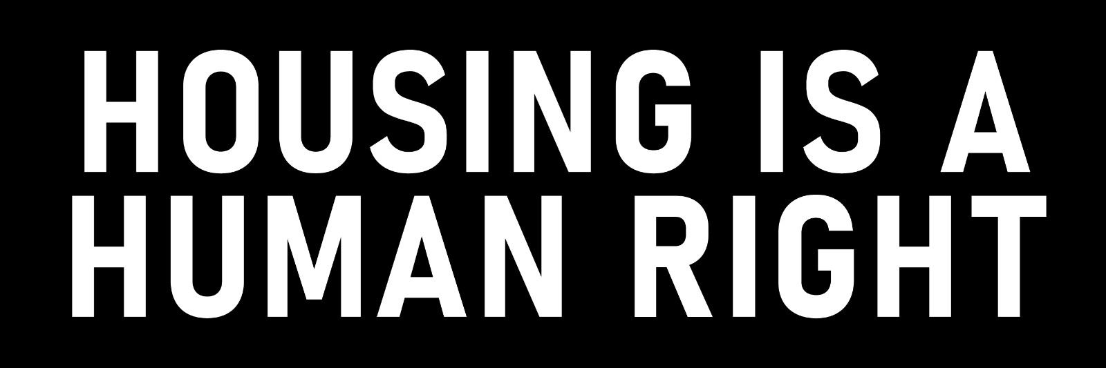 Housing is a Human Right Sticker End Homelessness People Over Billionaire Profit Housing is a Human Right Sticker End Homelessness People Over Billionaire Profit