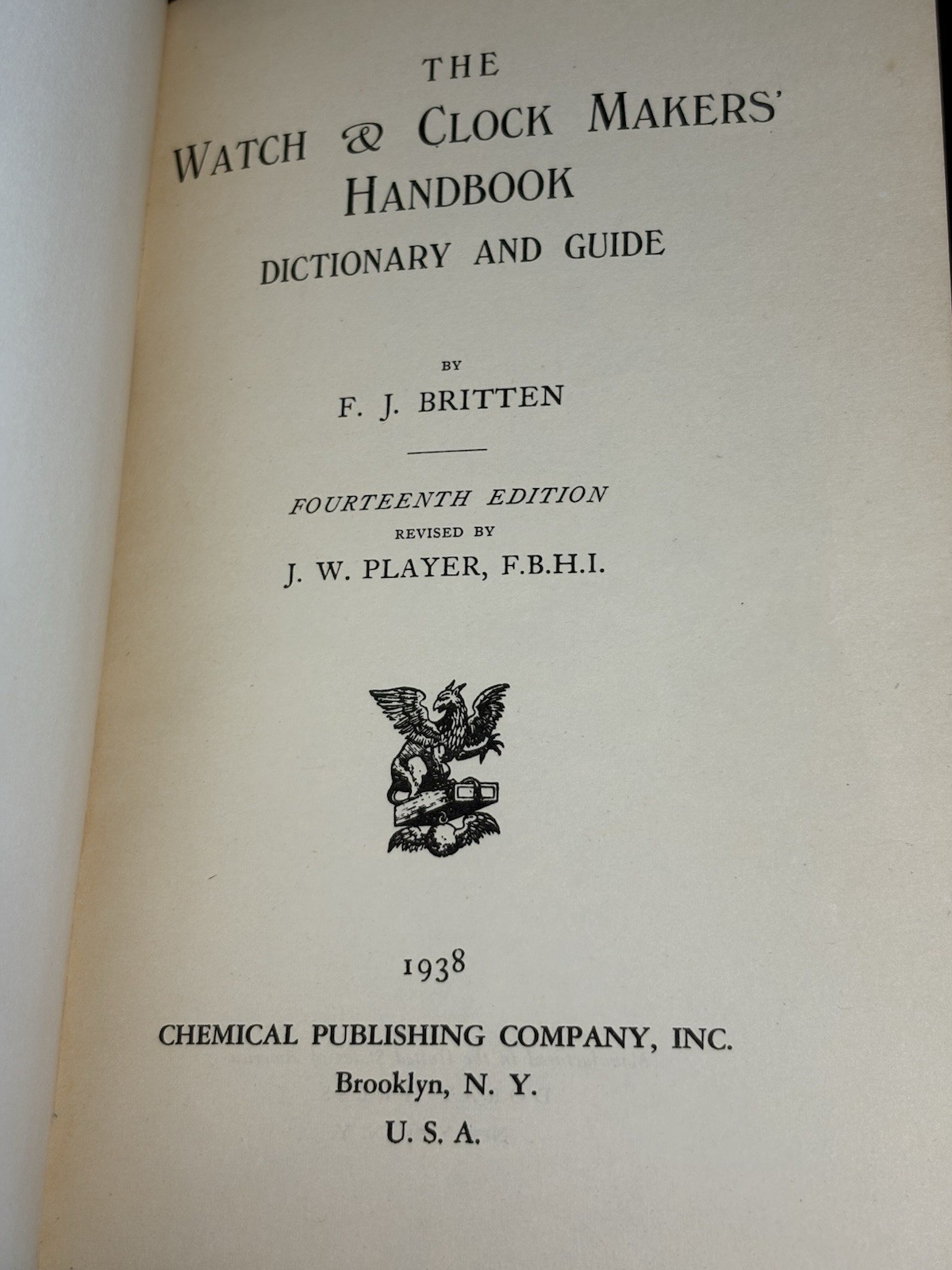 1938 Watch Clock Makers Handbook Dictionary Guide Britten 14th Ed Horology