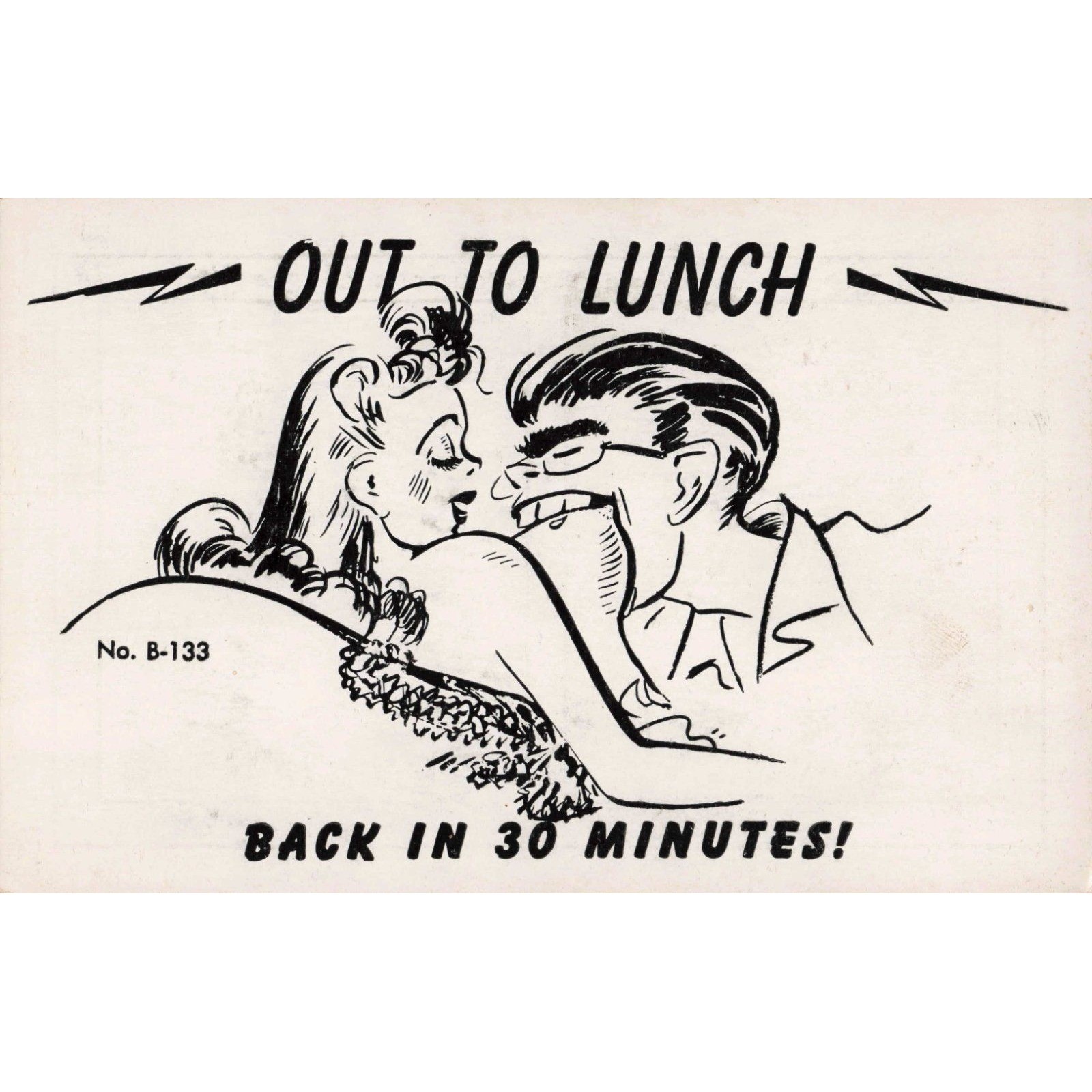 Vintage Out To Lunch Back In 30 Minutes Comic Novelty Postcard B-133 Risque VG