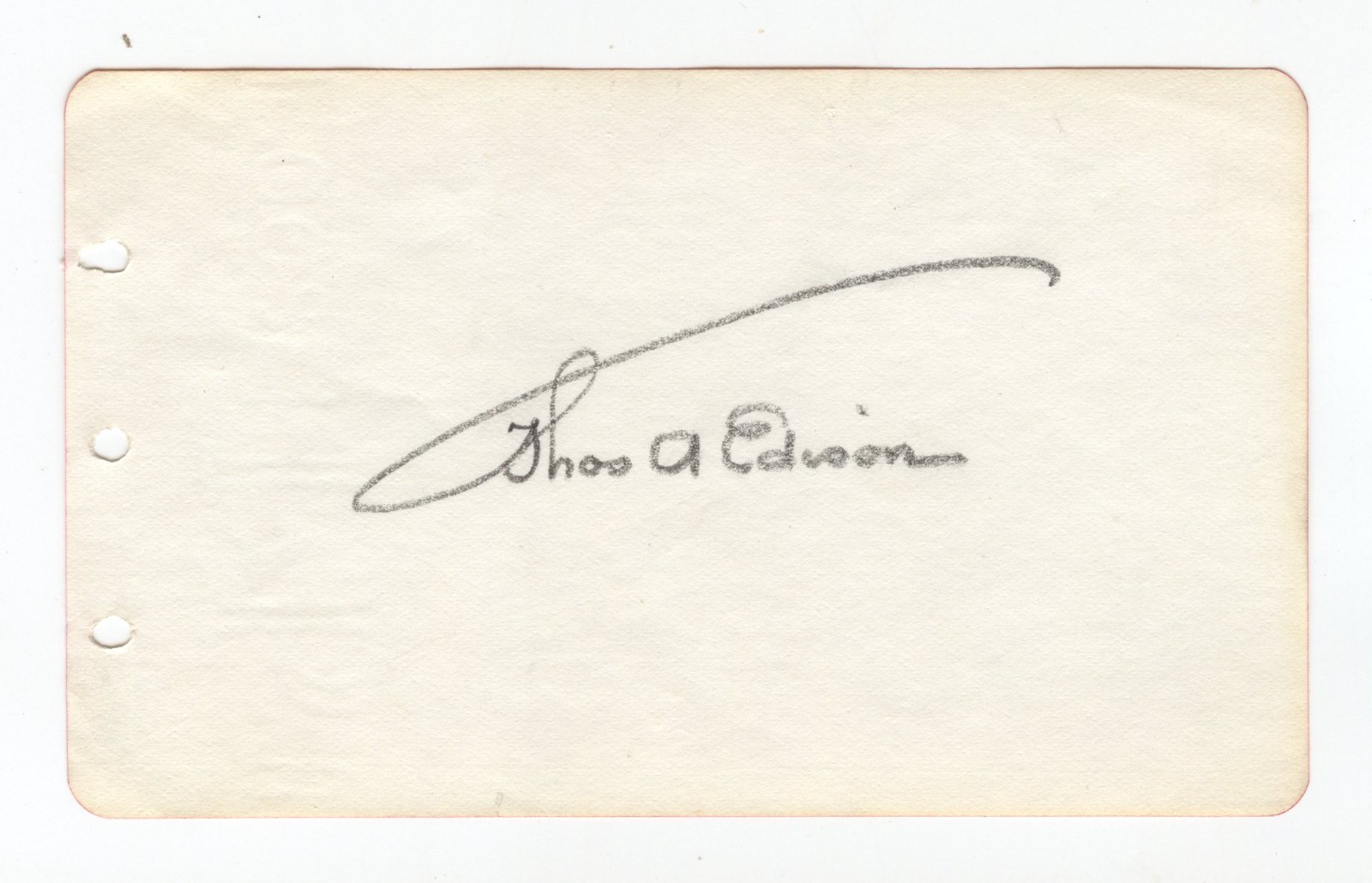 Authentic Thomas Edison Autograph Signed 3x5 Page Un Cut JSA Certified Signature Authentic Thomas Edison Autograph Signed 3x5 Page Un Cut JSA Certified Signature