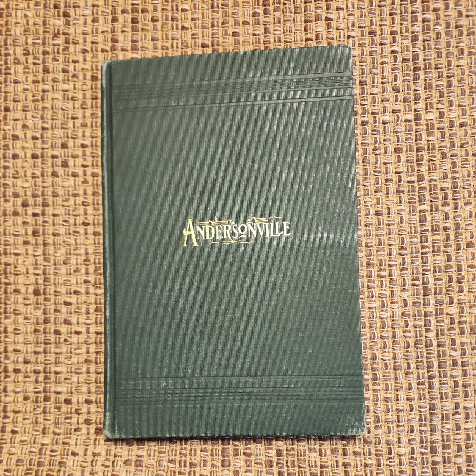 ANDERSONVILLE MASSACHUSETTS MONUMENT DEDICATION BOOK - 1902 HARDCOVER REPORT ANDERSONVILLE MASSACHUSETTS MONUMENT DEDICATION BOOK - 1902 HARDCOVER REPORT