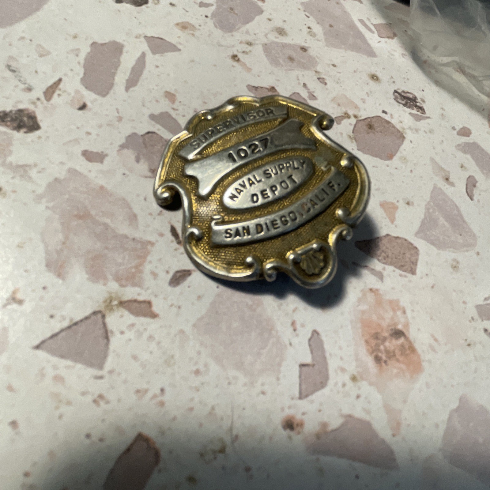 Vintage WWII San Diego Naval Supply  Depot Supervisor Badge  #1027 MP Co 