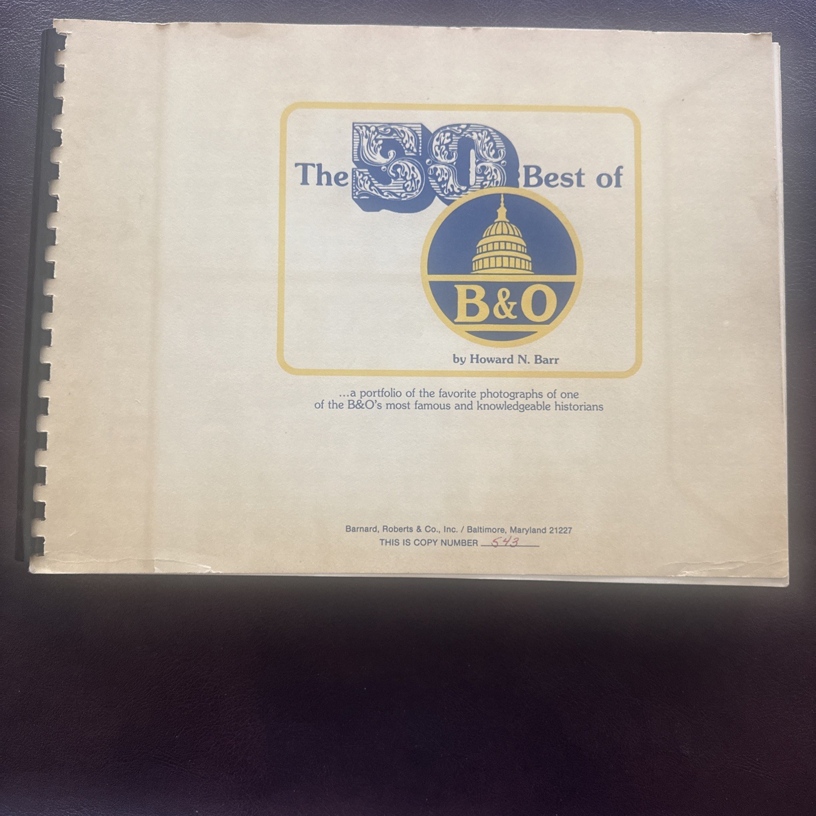 50 Best of B&O, book by Howard N. Barr Spiral Bound Photographs #543