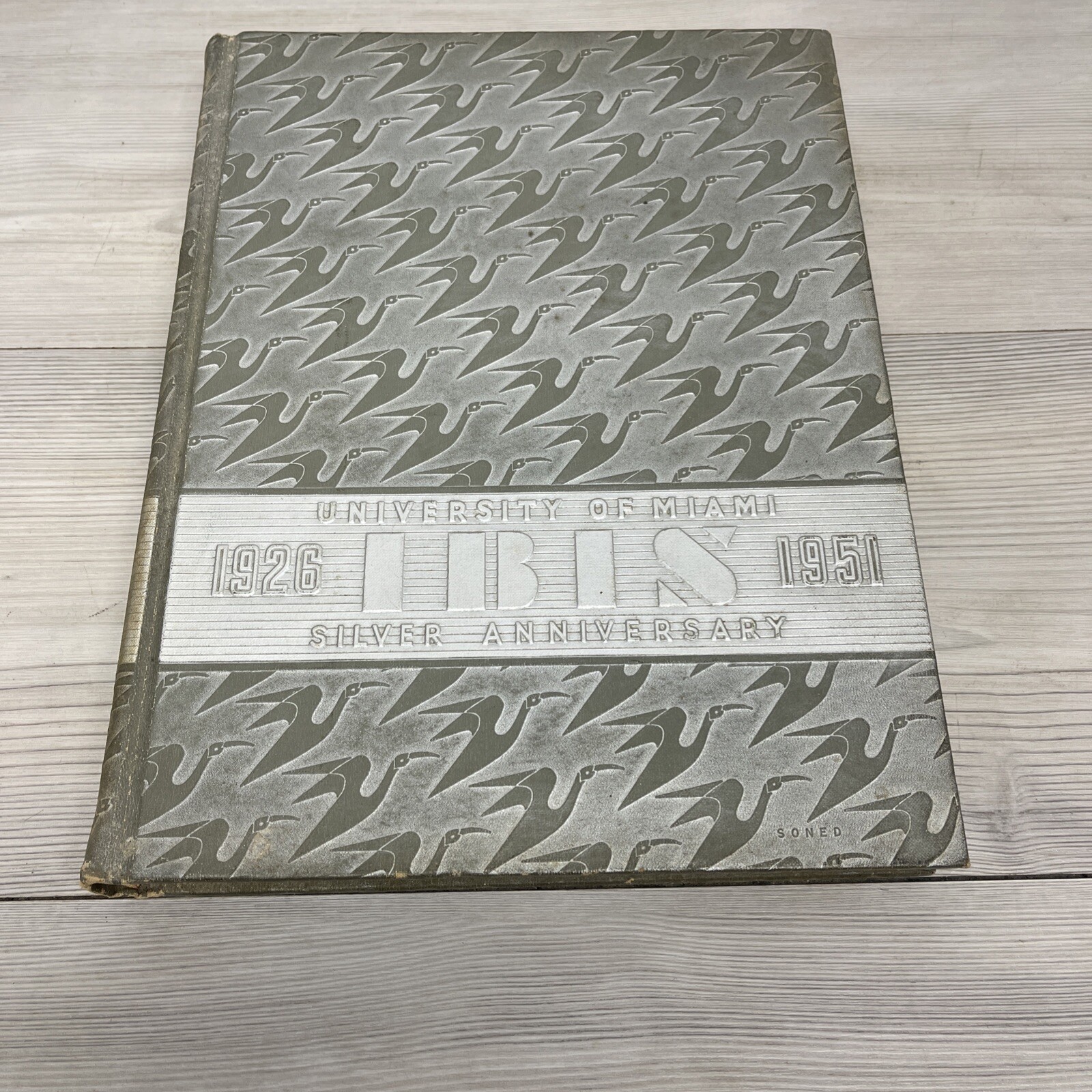 University Of Miami - IBIS - Silver Anniversary 1926-1951.