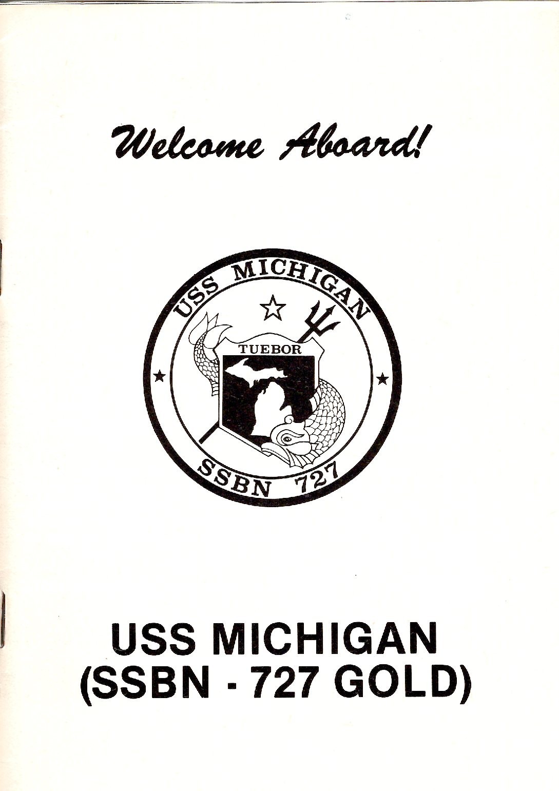 USS Michigan SSBN 727 Welcome Aboard pamphlet