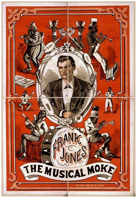 Chicago IL 1874 Frank Jones The Musical Moke poster band clown musician