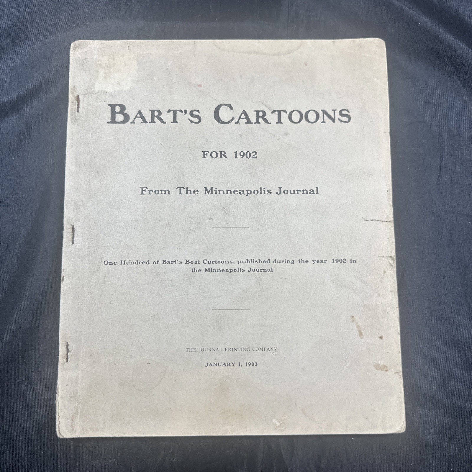 The Minneapolis Journal BART’s Cartoons 1902 Printed For January 1 1903